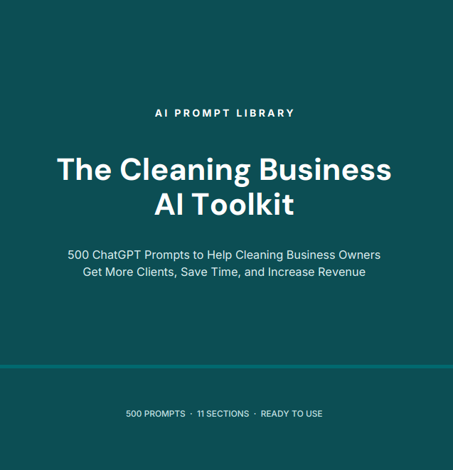 AI Prompt Library: The Cleaning Business AI Toolkit
