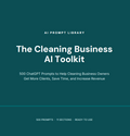 AI Prompt Library: The Cleaning Business AI Toolkit