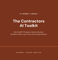 AI Prompt Library: The Contractors AI Toolkit